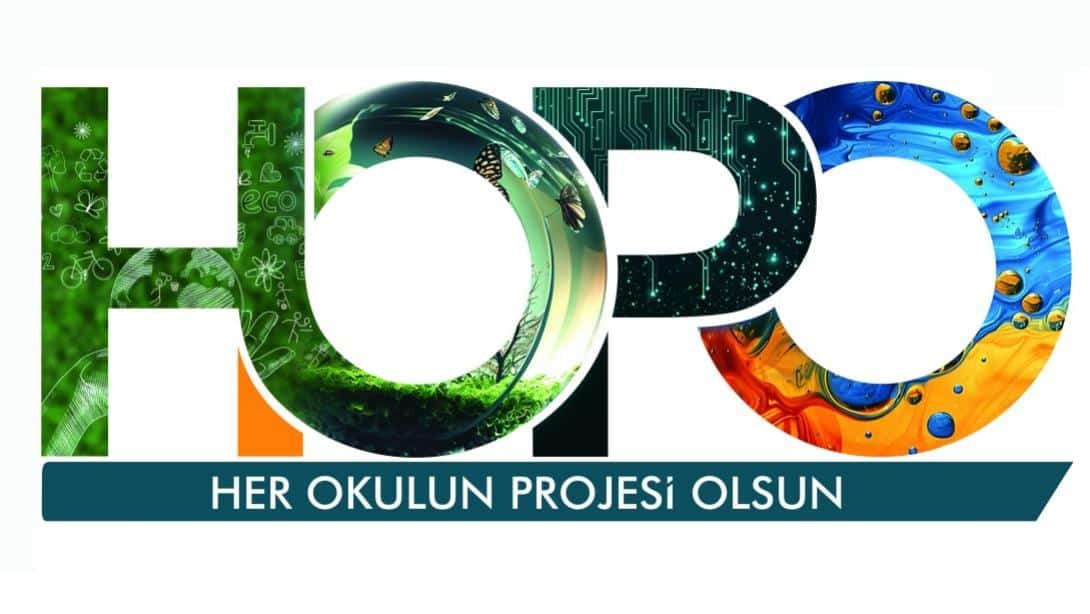 HOPO (HER OKULUN PROJESİ OLSUN) 2025 Teklif Çağrısı Yayınlandı