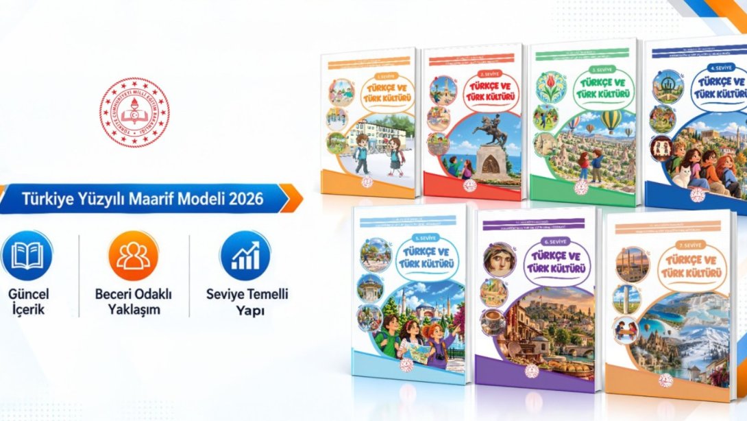 YURT DIŞINDAKİ ÖĞRENCİLER İÇİN YENİLENEN "TÜRKÇE VE TÜRK KÜLTÜRÜ" DERS KİTAPLARI, YAYIMLANDI