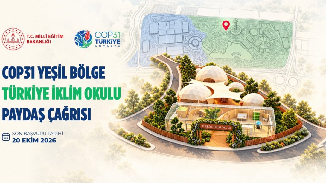 COP31'DE TÜRKİYE İKLİM OKULU İÇİN PAYDAŞLARLA İŞ BİRLİĞİ YAPILACAK