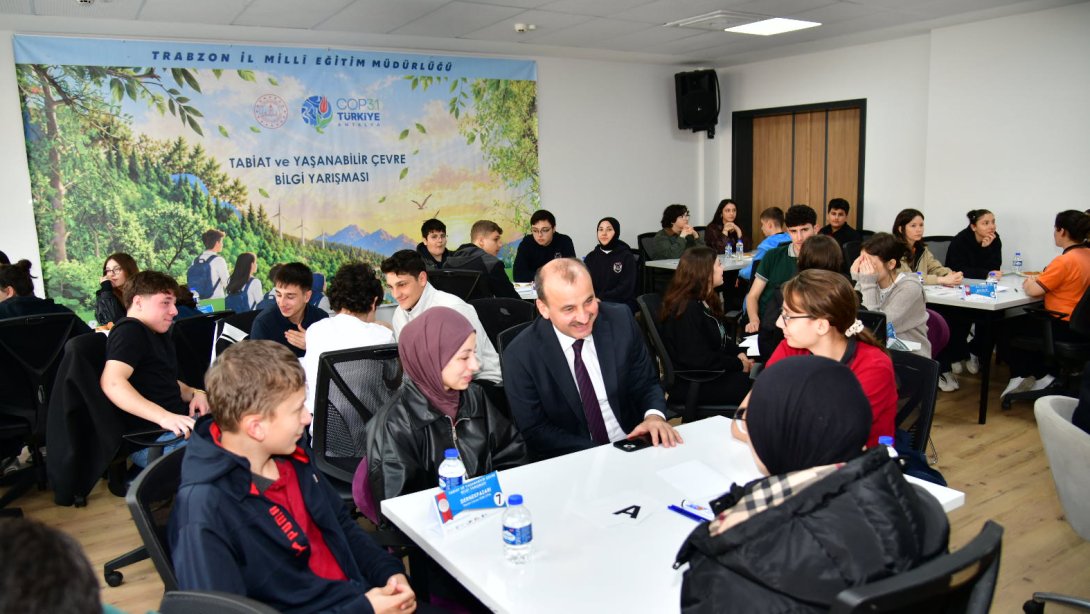 COP31 KAPSAMINDA "TABİAT VE YAŞANABİLİR ÇEVRE" BİLGİ YARIŞMASI GERÇEKLEŞTİRİLDİ