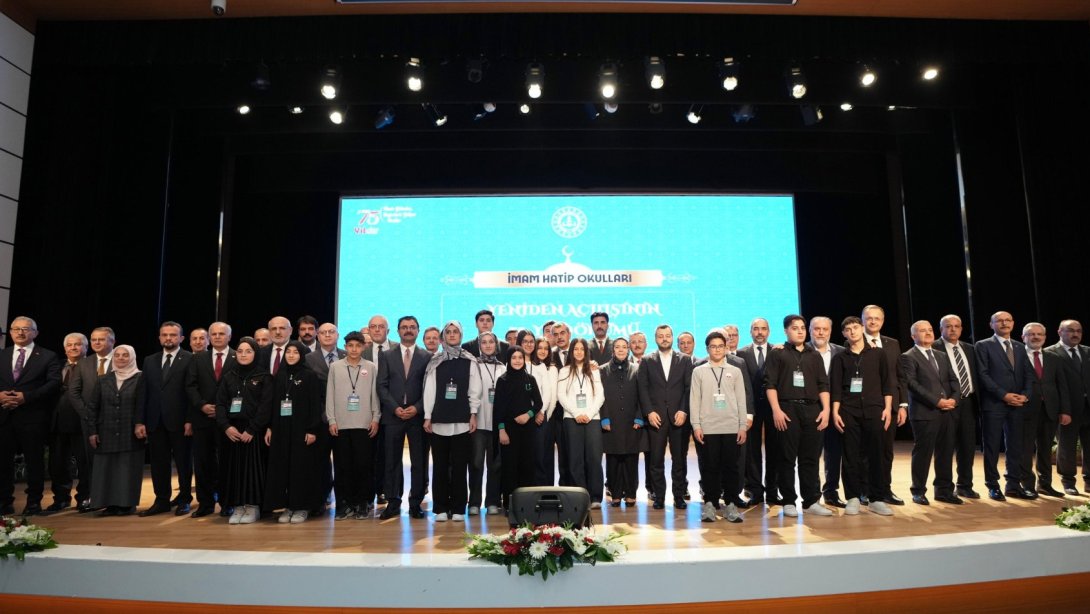 BAKAN TEKİN, "İMAM HATİP OKULLARININ YENİDEN AÇILIŞININ 75. YIL DÖNÜMÜ PROGRAMI"NA KATILDI