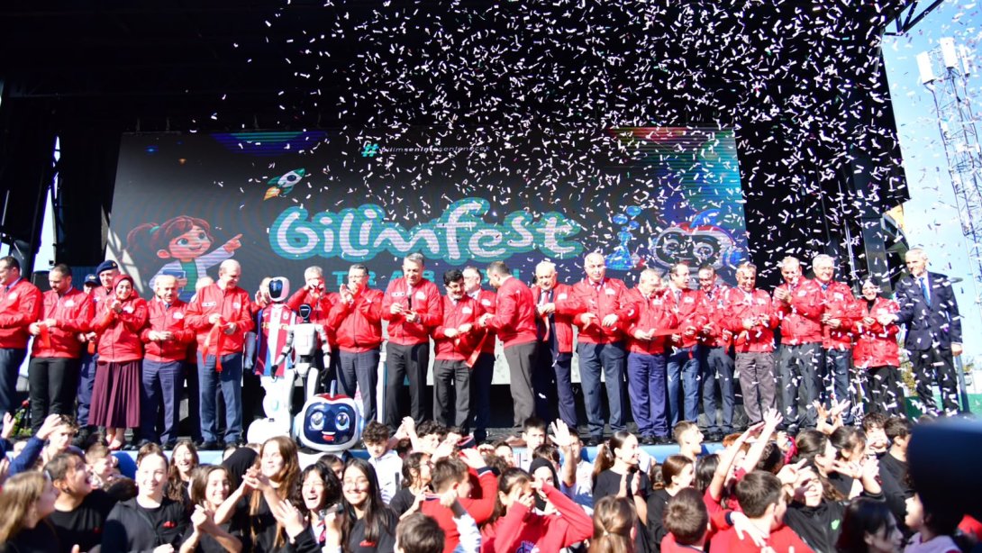 BİLİMFEST TRABZON'UN AÇILIŞI GERÇEKLEŞTİRİLDİ